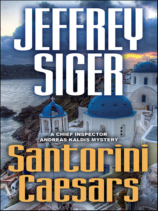 Title details for Santorini Caesars by Jeffrey Siger - Available